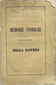 Cerri - Memorie Istoriche intorno alla Famiglia Della Rovere - Torino 1858 - Picture 1 of 3
