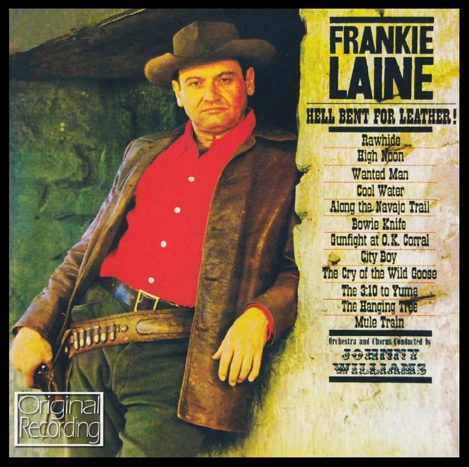 FRANKIE LAINE - HELL BENT FOR LEATHER CD ~ RAWHIDE + GREATEST HITS/BEST OF *NEW* - Image 1 of 1