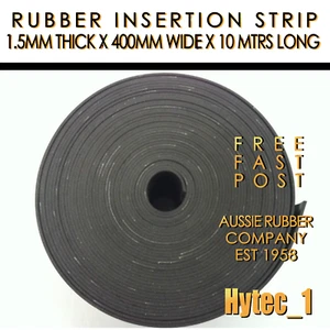 RUBBER INSERTION STRIP 1.5 MM THICK X 400 MM WIDE X 10 METRES LONG COIL | HYT - Picture 1 of 5