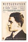 Wittgenstein: 1889-1921: Young Ludwig: A Life (Penguin Philosoph
