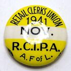 Vintage Af Of L Union Pin- 1941 Rcipa Retail Clerks Union