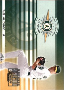 2003 (ATHLETICS) Donruss Signature Team Trademarks Century #33 Tim Hudson/100