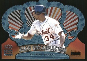 2000 Crown Royale Platinum Blue #51 Juan Encarnacion /75