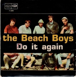 disco 45 giri The Beach boys / Do it again - Wake the world - Foto 1 di 2