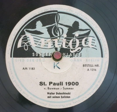 Walter Dobschinski 78 RPM / St. Pauli 1900 & La Raspita  (16-0525-MK) - Bild 1 von 2