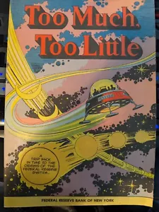 📚 Too Much, Too Little (1989) - A Federal Reserve Bank of New York Comic Book💰 - Picture 1 of 3