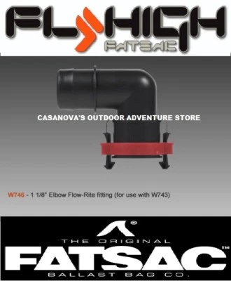FATSAC FLY HIGH FATSAC W746 FLY HIGH FLOW RITE 1-1 1/8 ELBOW QUICK CONNECT BOAT BALLAST FITTING!