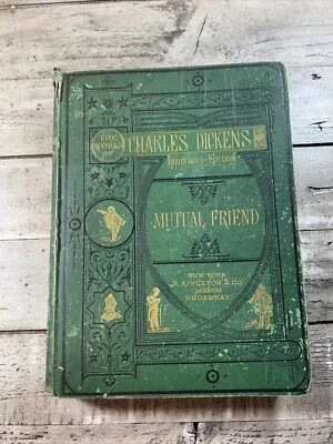 c1880 Antique Novel "Our Mutual Friend" Charles Dickens, Illustrated Foto 1 de 4