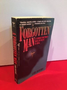 Forgotten Man : A Combat Doctor's Tour of Duty in Hell by Carl Bancoff (1992, Tr - Picture 1 of 4