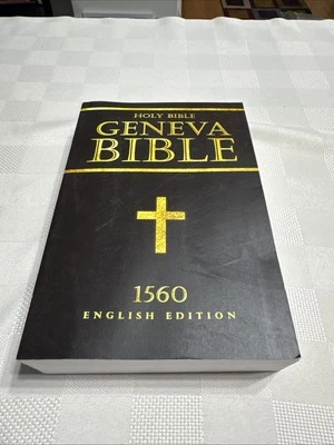 The Geneva Bible Breeches Bible English Translation of the Bible Published in Ge - Image 1 of 3