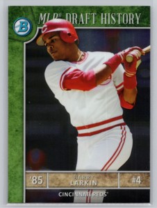 2017 BOWMAN DRAFT #MLBD-BL BARRY LARKIN MLB DRAFT HISTORY CINCINNATI REDS