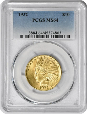 1932 $10 Gold Indian MS64 PCGS Cover