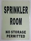 Sprinkler Room Sign Glow In The Dark (Heavy Duty,Aluminum Sign 10X14, )