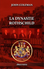 John Coleman La dynastie Rothschild (Paperback)
