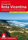 Franz Halbartsc Rota Vicentina: Portugal Süd: von Santiago do Cacé (Taschenbuch)