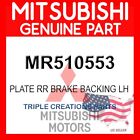 Genuine OEM Mitsubishi MR510553 PLATE REAR BRAKE BACKING LH