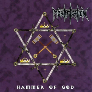 Mortification • Hammer Of God CD 1999 Metal Mind Productions •• NEW •• - Picture 1 of 2