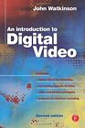 Introduction to Digital Video,John Watkinson- 9780240516370