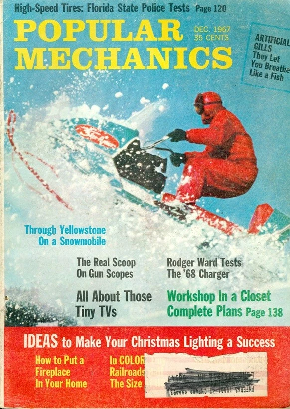 1967 Popular Mechanics Magazine: Snowmobile Through Yellowstone/1968 Charger - Image 1 of 1