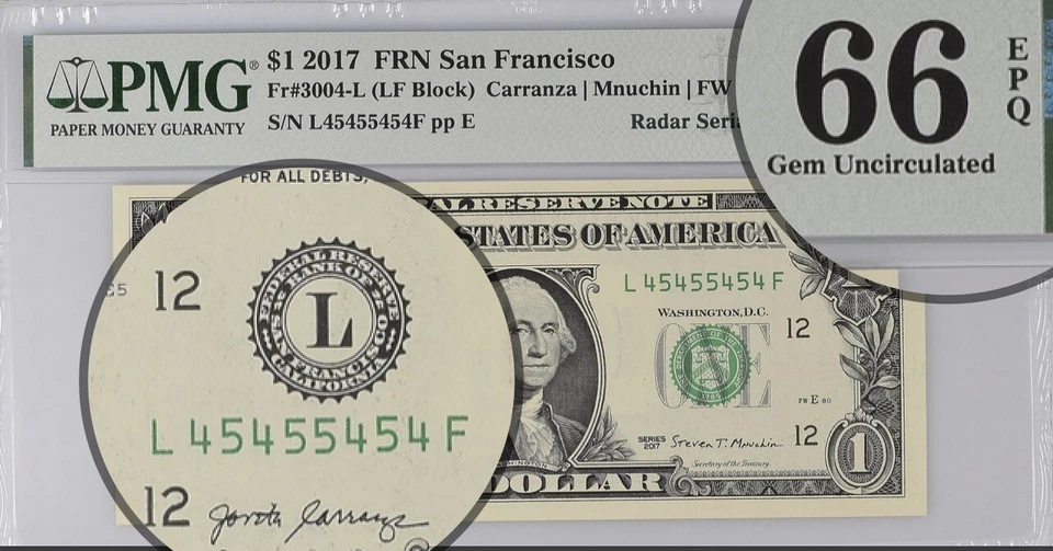 Fancy Radar Serial Number L45455454F PMG 66 EPQ Birthyear 1954 or 1945 - Image 1 of 2