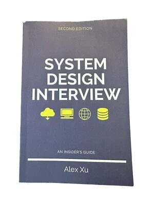 System Design Interview An Insider's Guide By Alex Xu 2nd Edition - Image 1 of 3