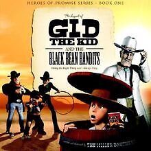 The Legend of Gid the Kid and the Black Bean Ban... | Book | condition very good