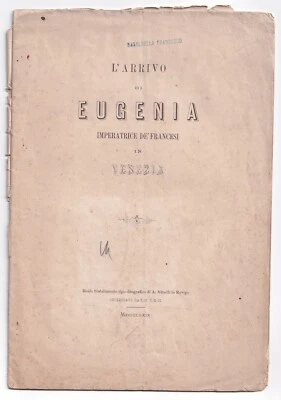 1869 Rovigo L’arrivo di Eugenia imperatrice francesi in Venezia Napoleone III - Immagine 1 di 3