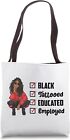 Black Tattooed Educated Employed Pretty Black Woman Owned Tote Bag