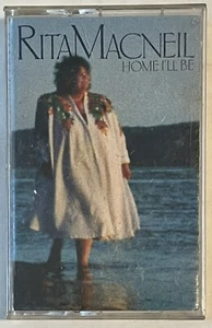 Rita MacNeil - Home I'll Be - Audio Cassette 1990 Canadian Import - RMC5001 - Picture 1 of 5