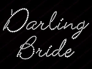 Diamonte Hotfix Wedd Transfers Rhinestones iron On Motif " Darling Bride " -Sty1 - Picture 1 of 1