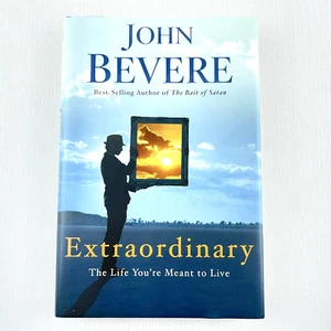 Extraordinary: The Life You're Meant to Live by John Bevere Hardcover Book - Picture 1 of 12
