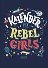 Kalender für Rebel Girls, Elena Favilli