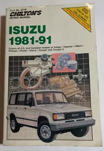 Manual de reparación Chilton Isuzu Rodeo Trooper Stylus Impulse I-Mark 1981-1991 - Imagen 1 de 4