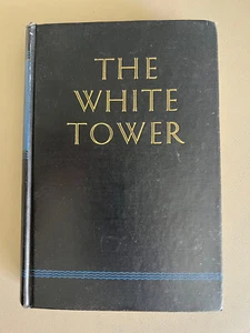 THE WHITE TOWER • James Ramsey Ullman • 1945 WWII Mountaineering Adventure • - Picture 1 of 5