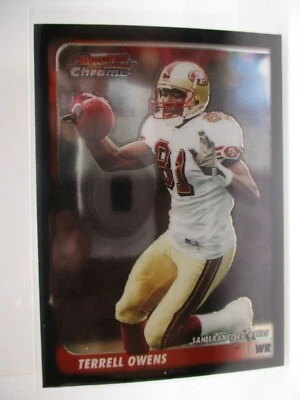 2003 Bowman Chrome #25 Terrell Owens NINERS - Image 1 of 2