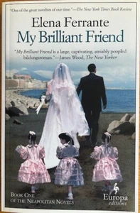 MY BRILLIANT FRIEND: BOOK ONE OF THE NEOPOLITAN NOVELS ~ELENA FERRANTE~NEW - Bild 1 von 2