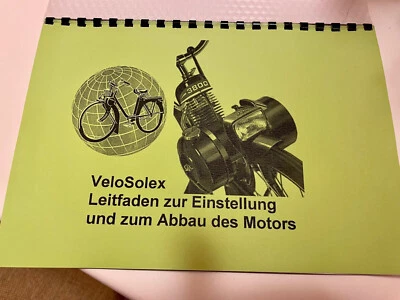 Nachdruck A4 Demontage & Motor einstellen Velosolex Solex 3800 Motobecane
