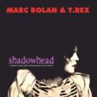 Marc Bolan And Trex Shadowhead Lp Vinyl Brand New