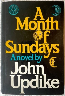 John Updike, A Month of Sundays, first edition hardcover (1975) - Image 1 of 4