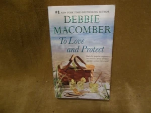 To Love and Protect by Debbie Macomber - Picture 1 of 5
