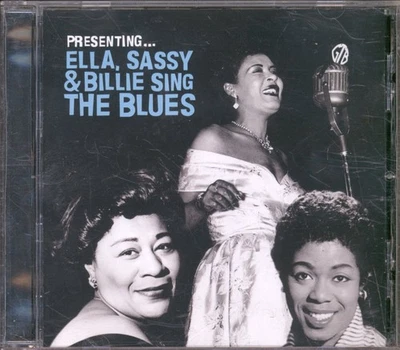 Various Artists Presenting... Ella, Sassy & Billie Sing the Blues CD UK - Bild 1 von 3