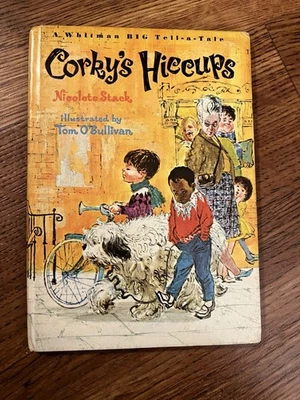CORKY'S HICCUPS ~ Vintage 1968 Children's BIG Tell-A-Tale Book - image 1 of 3