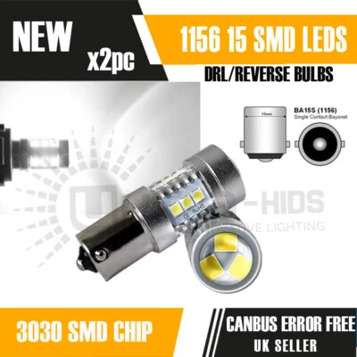 x2pc 1156 15 smd led BA15S P21W BULBS DRL REVERSE LED UPGRADE WHITE BRIGHT - Image 1 of 2
