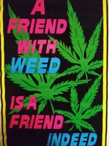 Vintage 2003 A Friend With Weed Is A Friend Indeed Blacklight Poster 23"x35" - Picture 1 of 2