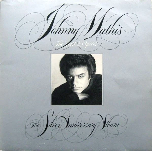 JOHNNY MATHIS "THE FIRST 25 YEARS" (2 LP) PREMIUM QUALITY USED LP (NM/EX) - Image 1 of 1