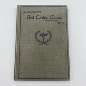Antique Huit Contes Choisis Guy De Maupassant Heath's Modern Language 1900 - Picture 1 of 6