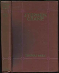 Thomas BEER / Stephen Crane A Study in American Letters 1st Edition 1923 - Picture 1 of 1