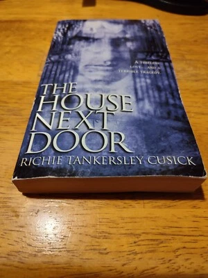 The House Next Door by Cusick, Richie Tankersley [Paperback] - Image 1 of 2