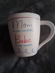 Hallmark "Mom On The Outside Babe On The Inside" Ceramic Coffee Tea Mug 12 Oz - Picture 1 of 6
