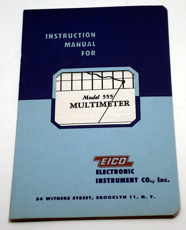 Eico Instruction Manual / Model 555 Multimeter / Very Good Condition - Image 1 of 1